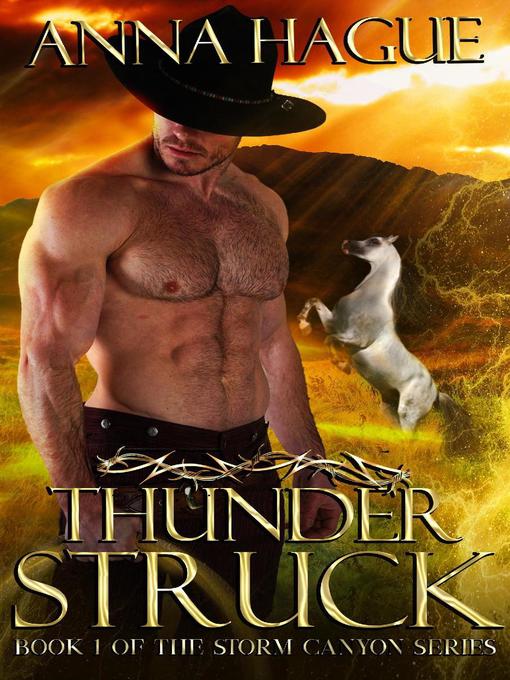 Title details for Thunderstruck by Anna Hague - Available